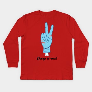 Creep it real Kids Long Sleeve T-Shirt